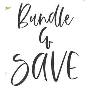 Bundle and save! Everything marked 5/$20 can be bundled for savings!